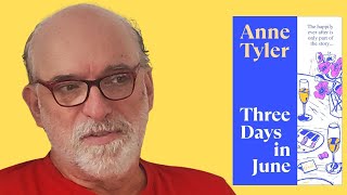 Three Days In June by Anne Tyler (I've Read Something #121)