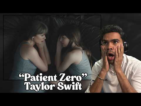 TAYLOR SWIFT JUST CAUGHT ME OFF GUARD...  | “Patient Zero” MV REACTION