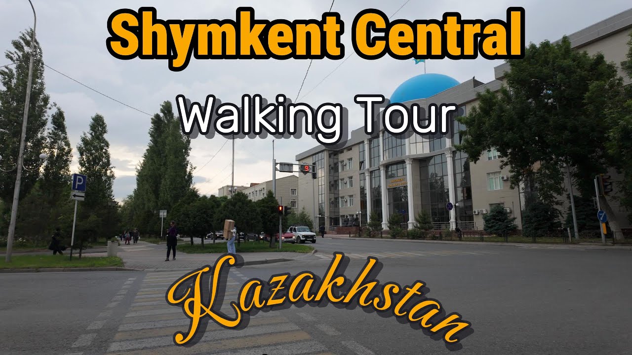 Walking Tour Central Shymkent