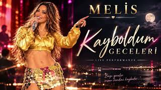 Melis - Kayboldum Geceleri 🎤🌙 Yeni Şarkı 2026