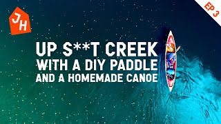 16 Day | 160km Solo Adventure in DIY Canoe | Ep 3