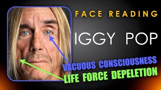 Unlocking Iggy Pop's Face:  Living Excessively & Life Force Depletion