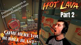 GIVE ME THE SODA!! | Hot Lava Part 2