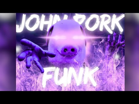 John Pork Funk