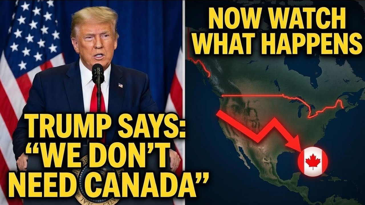 America "We Don't Need Canada" — Now Watch What Happens 