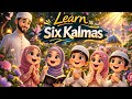 Islamic Kalimas In Arabic Learn Six Kalimas 6 Kalimas Of Islam 