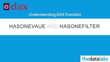 HASONEVALUE and HASONEFILTER DAX Function