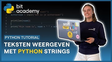 Python Tutorial - Tekst weergeven met Python Strings