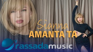 Sianna  - Amanta Ta (2023)