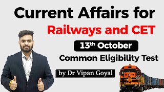13 October 2020 Current Affairs for CET Common Eligibility Test Dr Vipan Goyal Study IQ #CET #NTPC