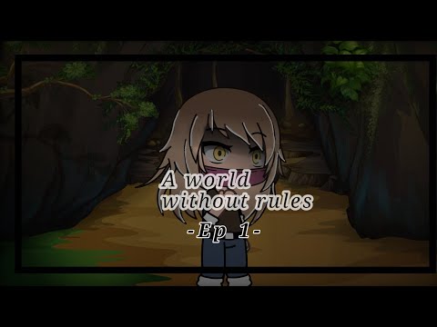 [A world without rules] (Original)-Ep 1-