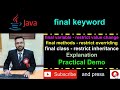 Java - final keyword with variable, method and class - Practical Demo