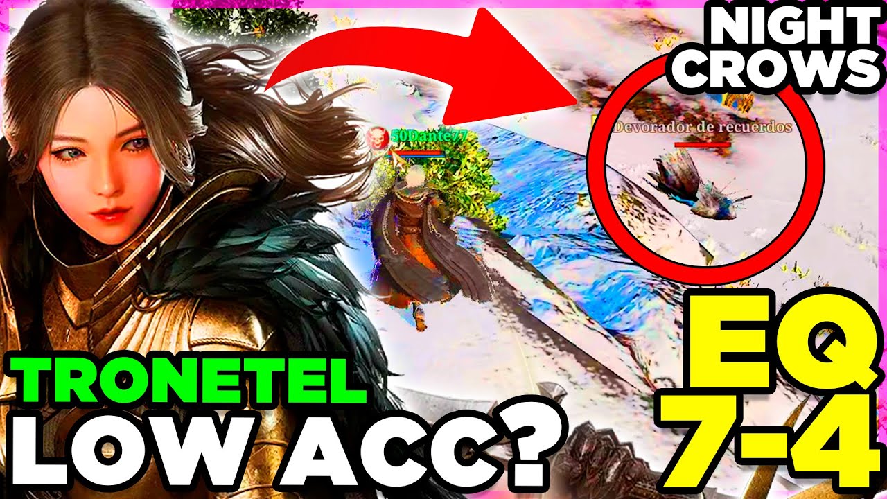 NIGHT CROWS🔥GUÍA Misión EXTRA 7.4 BOSS (Tronetel) DEVORADOR DE RECUERDOS😱Con baja PRECISIÓN⭐