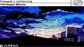 Download Lagu Paagal x JuHyung - Vintage Blues (Original Mix) MP3 Download Lagu Paagal x JuHyung - Vintage Blues (Original Mix) MP3