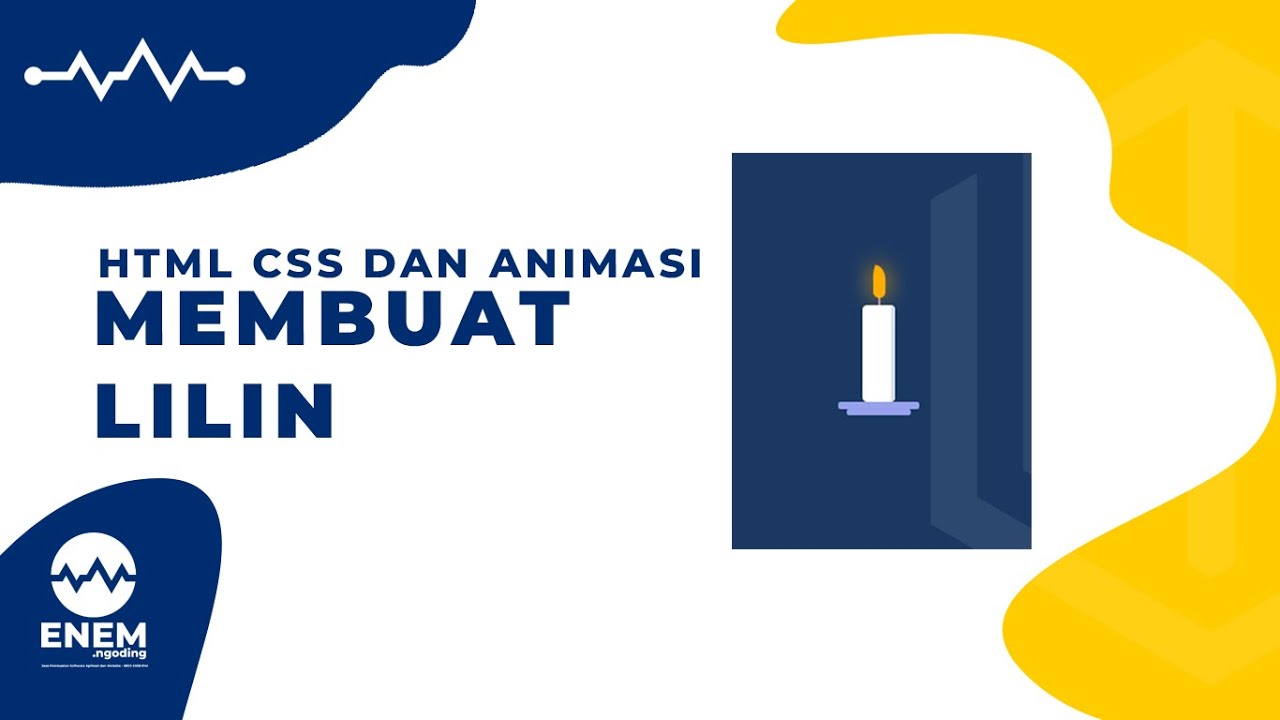 HTML CSS ANIMASI - TUTORIAL MEMBUAT LILIN - YouTube
