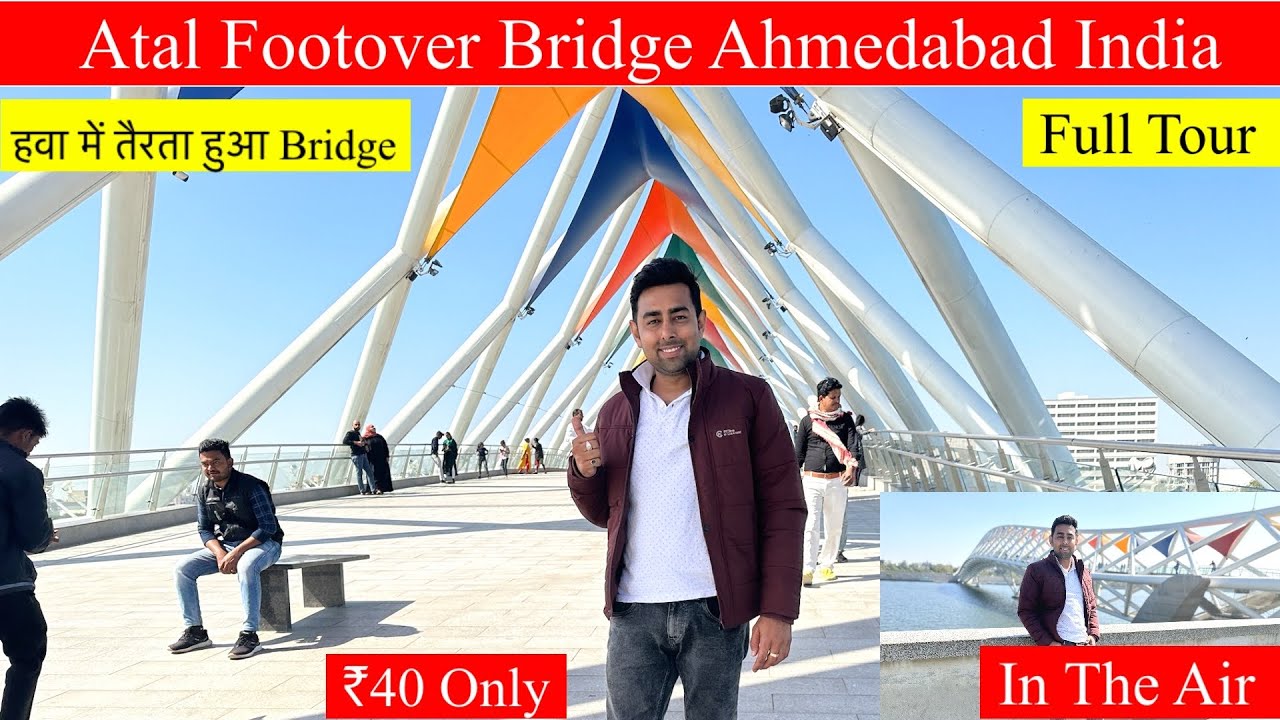 Atal Bridge Tour | Riverfront Tour , Ahmedabad , India  | Jayesh Khatri