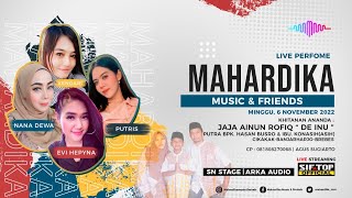 LIVE MAHARDIKA MUSIC & FRIENDS CIKAKAK 06 NOVEMBER 2022 EDISI MALAM