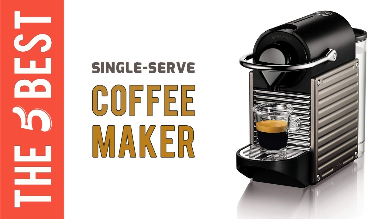 The 5 Best Single Serve Coffee Maker Best Coffee Maker in 2020 YouTube