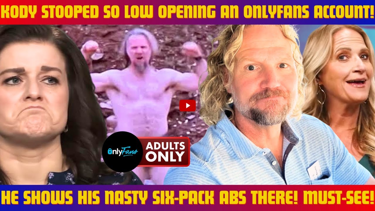 "Scandal Kody's Secret Side Gig The Shocking OnlyFans Account Where
