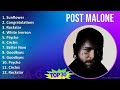 P o s t M a l o n e 2024 MIX Hits Playlist T11 ~ 2010s Music ~ Top Pop, Alternative Rap, Rap, Po...