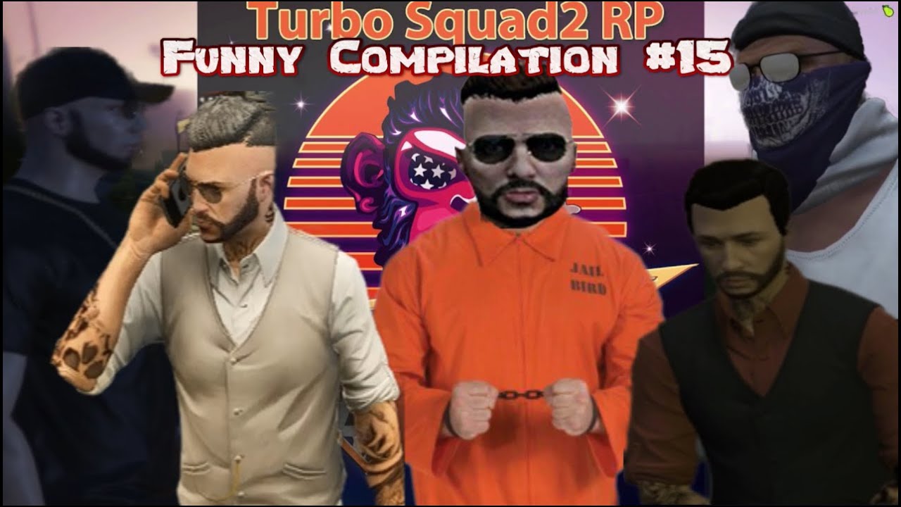 Turbo Squad RP Funny Compilation #15