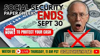 Social Security Paper Checks End Sept 30: Watch now to protect your Cash