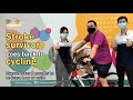 Stroke survivor learns to cycle again have a splendid day ep 01