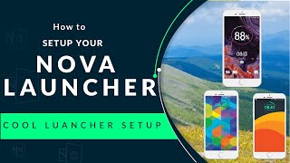 Nova Launcher Setup - Best Homescreen Setup Tutorial - Best Nova Setup 2020