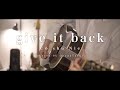 【Acoustic ver.】give it back - Cö shu Nie 【呪術廻戦 ED】