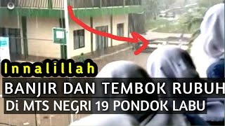 Innalillahi - tembok MTS N 19 Pd.Labu rubuh memakan korban😢 Innalillahi - tembok MTS N 19 Pd.Labu rubuh memakan korban😢