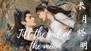 Download lagu Till the End of the Moon《长月烬明》| Full Drama OST | Trường Nguyệt Tẫn Minh