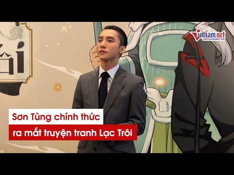 Video Sơn Tùng M-TP ra mắt truyện tranh 'Lạc trôi' - youtube