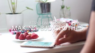 Making BJD and Blythe doll clothes for my Etsy - The SugarDoll Shop