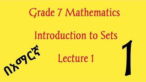 Grade 7 Math : Introduction to Sets  : Lecture 1