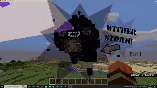 Morph & Wither Storm Mods - Fighting The Wither Storm Part 1 - Minecraft Gameplay