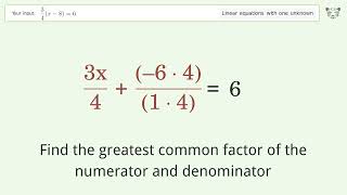 Linear equation with one unknown: Solve 3/4(x-8)=6 step-by-step solution