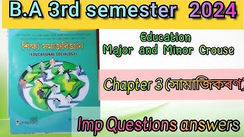 B.A 3rd semester Education Chapter 3/(Part 1 Video)Major and Minor Crouse For Most Imp Questions Ans