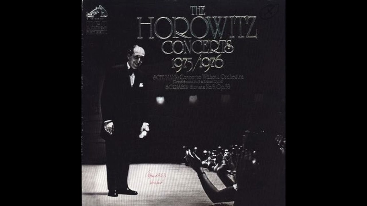 Vladimir Horowitz plays Schumann Grand Sonata No. 3 In F Minor Op. 14 (1975) LP Version
