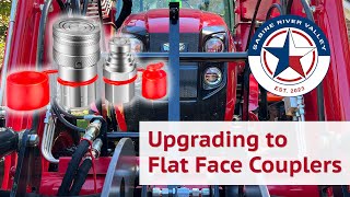 I Don't Think Hank Done It This Way: Upgrading to Flat Face Couplers
