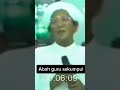 CERAMAH ABAH GURU SEKUMPUL #abahgurusekumpul #shorts