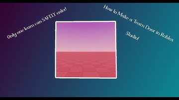 How to Make a Team Killer Door In Roblox Studio!