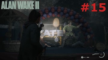 Alan Wake 2 FULL Game - Part 15: The Overlap Ritual at The Parade Float