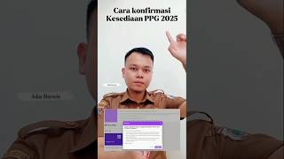 CARA KONFIRMASI KESEDIAAN IKUT PPG 2025 | KONFIRMASI BIDANG STUDI, LENGKAPI PROFIL