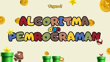 TUGAS 2 - Algoritma dan Pemrograman || Universitas Terbuka