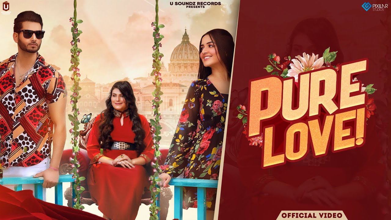 Pure Love (Official Video) Kiranjeet | U Soundz Records | Latest Punjabi Song 2022