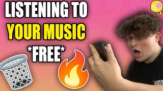 Listening to Your music for FREE *Test Stream*
