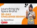 Launching My Spice Brand | 90-Day Challenge Begins. Day 1
