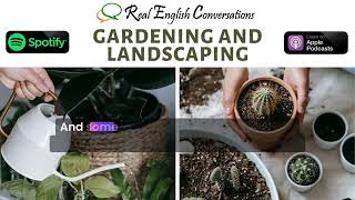 🎧 Gardening & Landscaping | English Podcast #englishlistening #learnenglish