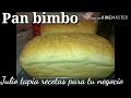 Como hacer pan de Molde estilo bimbo pan para sandwich pan Bimbo