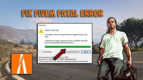 Fix  Fatal Error FiveM | fix Early-Exit trap